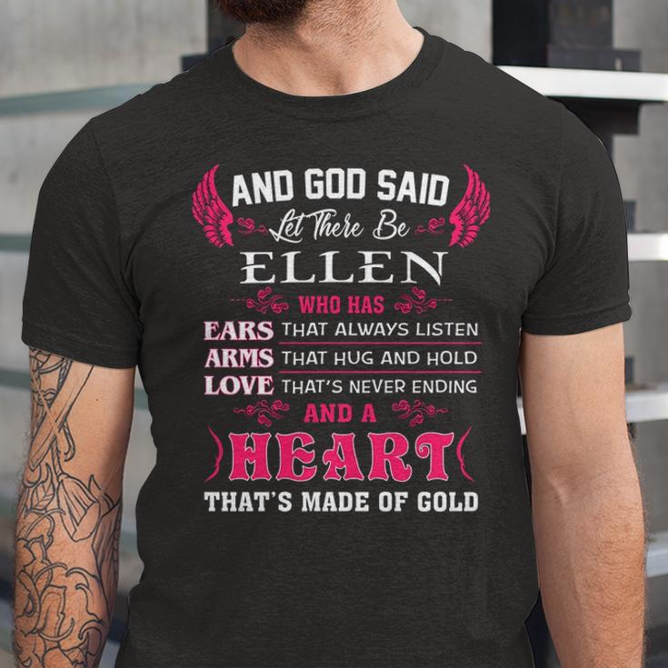 Ellen Name Gift And God Said Let There Be Ellen V2 Unisex Jersey Short Sleeve Crewneck Tshirt
