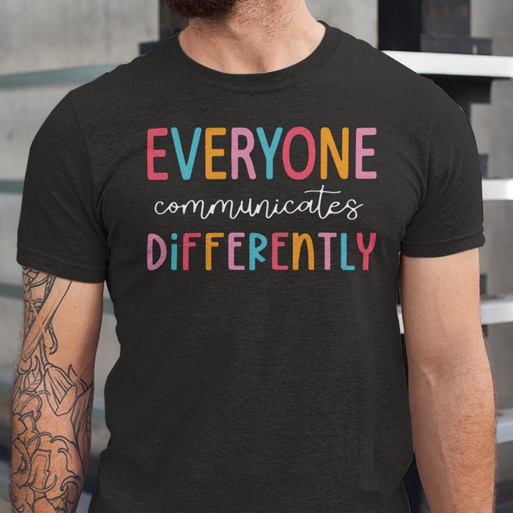 Everyone Communicate Differently Autism Awareness Unisex Jersey Short Sleeve Crewneck Tshirt