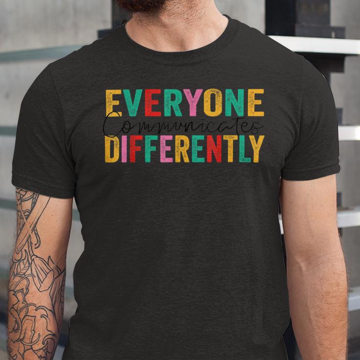 Everyone Communicates Differently V3 Unisex Jersey Short Sleeve Crewneck Tshirt