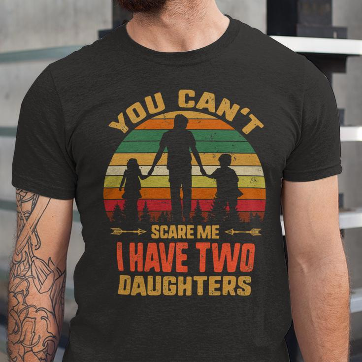 Father Grandpa You Cant Scare Me I Have Two Daughters Vintage Sunset 22 Family Dad Unisex Jersey Short Sleeve Crewneck Tshirt