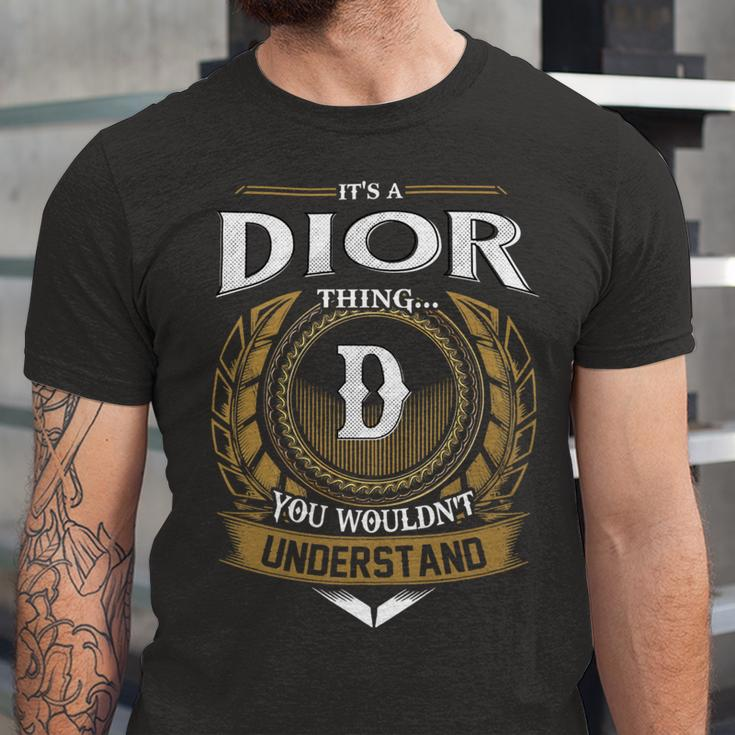 Its A Dior Thing You Wouldnt Understand Name Unisex Jersey Short Sleeve Crewneck Tshirt