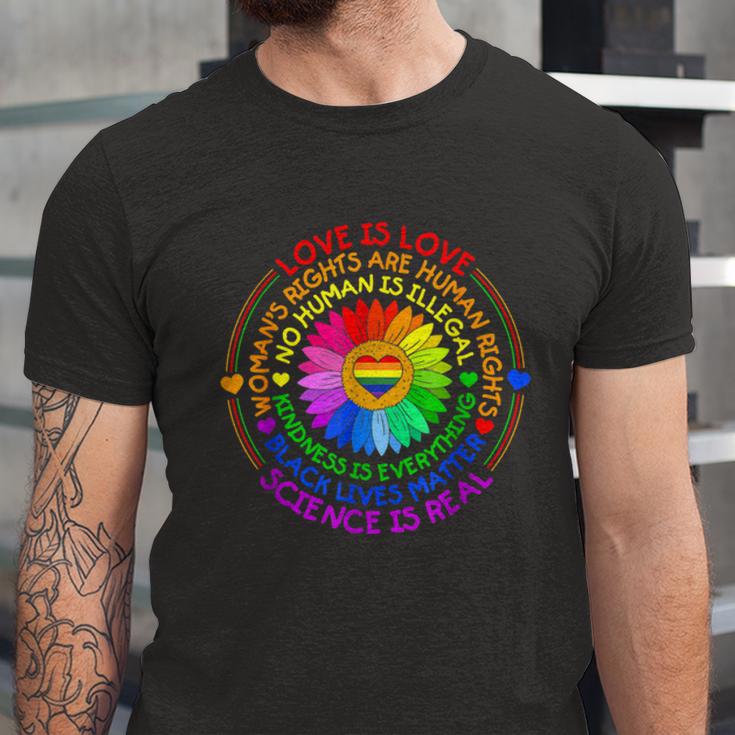 Love Is Love Science Is Real Kindness Is Everything LGBT Unisex Jersey Short Sleeve Crewneck Tshirt