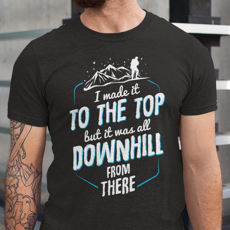 Made It To The Top All Downhill From There 107 Trending Shirt Unisex Jersey Short Sleeve Crewneck Tshirt