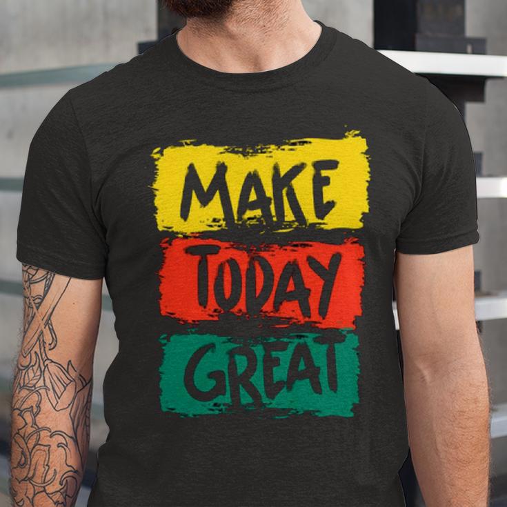 Make Today Great 116 Trending Shirt Unisex Jersey Short Sleeve Crewneck Tshirt