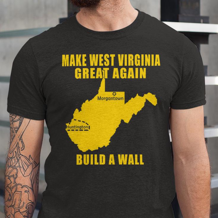 Make West Virginia Great Again Build A Wall Unisex Jersey Short Sleeve Crewneck Tshirt