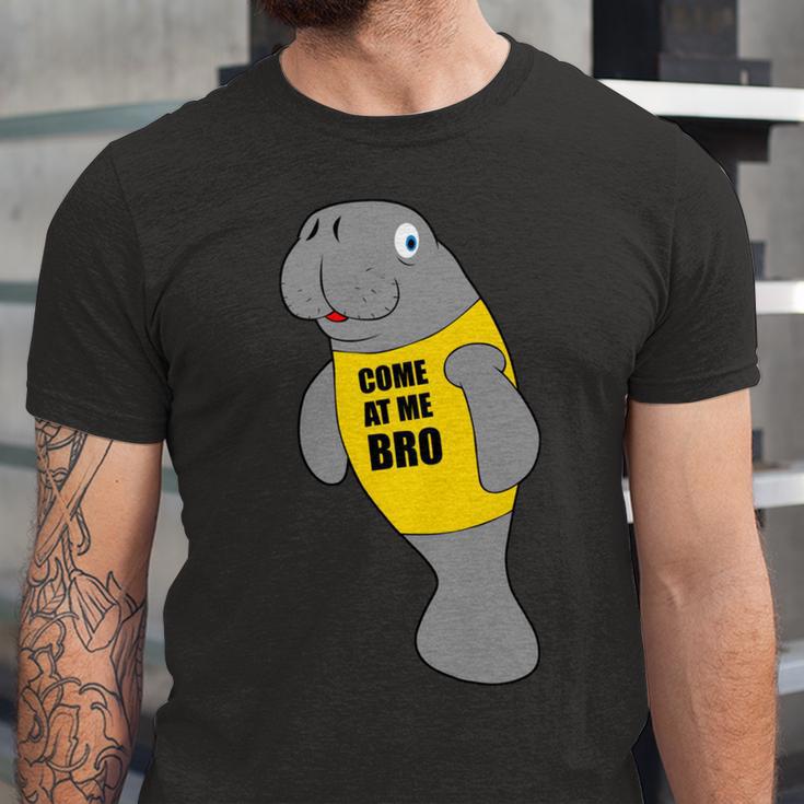 Manatee Novelty Come At Me Bro Unisex Jersey Short Sleeve Crewneck Tshirt