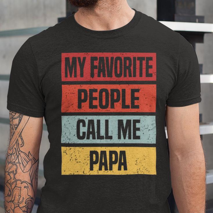 My Favorite People Call Me Papa 528 Trending Shirt Unisex Jersey Short Sleeve Crewneck Tshirt