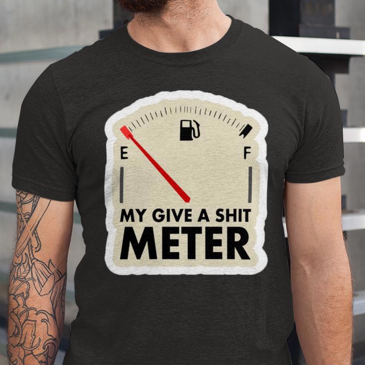 My Give A Shit Meter Is Empty Sarcastic Autocollant 393 Trending Shirt Unisex Jersey Short Sleeve Crewneck Tshirt