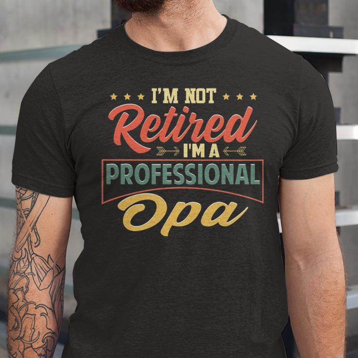 Opa Grandpa Gift Im A Professional Opa Unisex Jersey Short Sleeve Crewneck Tshirt