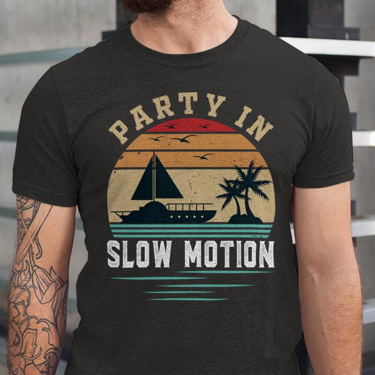 Party In Slow Motion Vintage Funny Boating Boating Gifts Unisex Jersey Short Sleeve Crewneck Tshirt