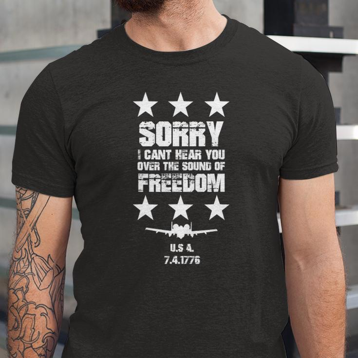 Sorry I Cant Hear You Over The Sound Of Freedom Jersey T-Shirt