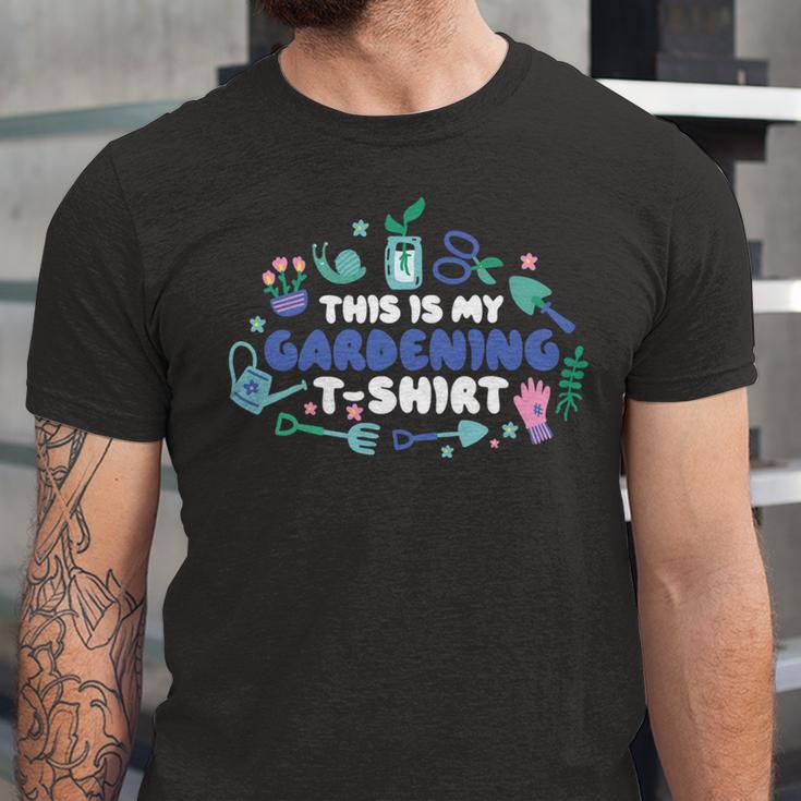 This Is My Gardening Garden Gangster 549 Shirt Unisex Jersey Short Sleeve Crewneck Tshirt