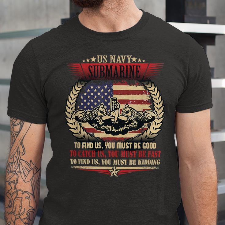 Veteran Veterans Day Us Navy Submarines Quote 643 Navy Soldier Army Military Unisex Jersey Short Sleeve Crewneck Tshirt