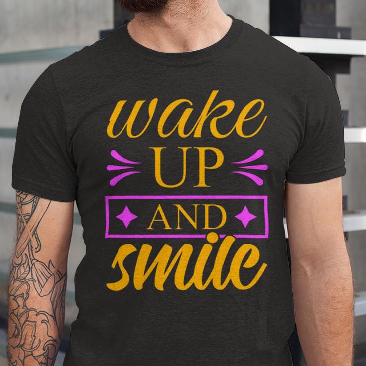 Wake Up And Smile 771 Trending Shirt Unisex Jersey Short Sleeve Crewneck Tshirt