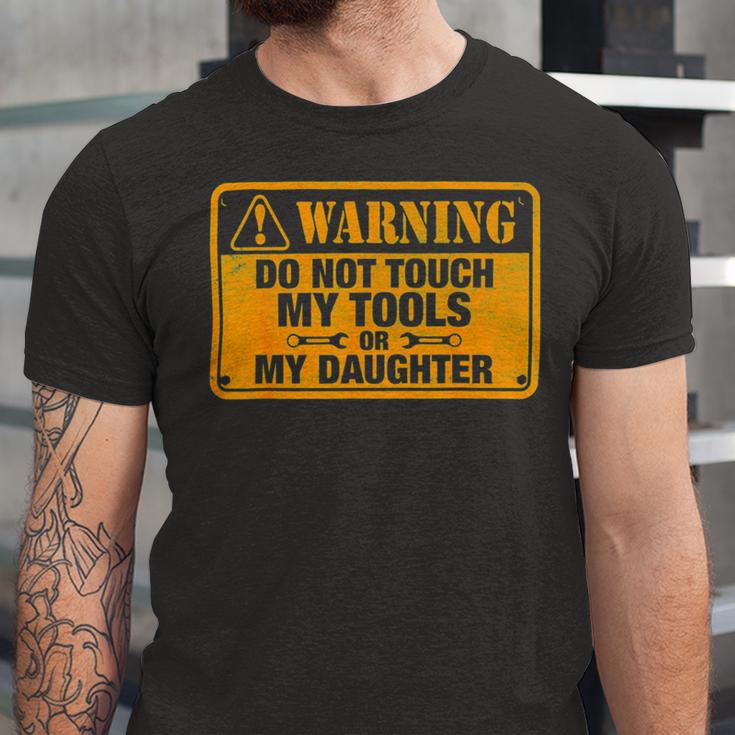 Warning Do Not Touch My Tools 198 Shirt Unisex Jersey Short Sleeve Crewneck Tshirt