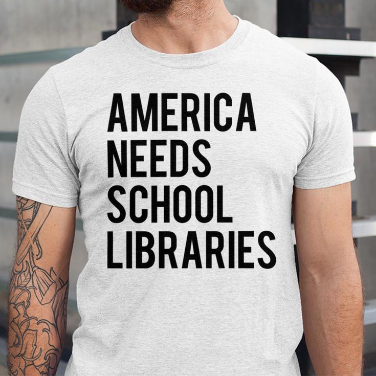 America Needs School Libraries Unisex Jersey Short Sleeve Crewneck Tshirt