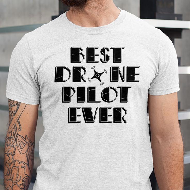 Best Drone Pilot Ever Unisex Jersey Short Sleeve Crewneck Tshirt