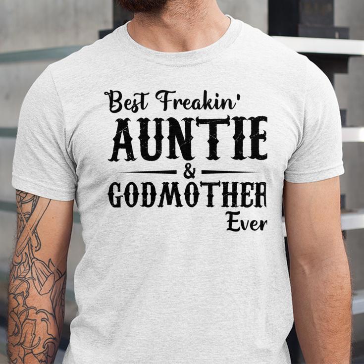 Best Freakin Auntie And Godmother Ever Unisex Jersey Short Sleeve Crewneck Tshirt