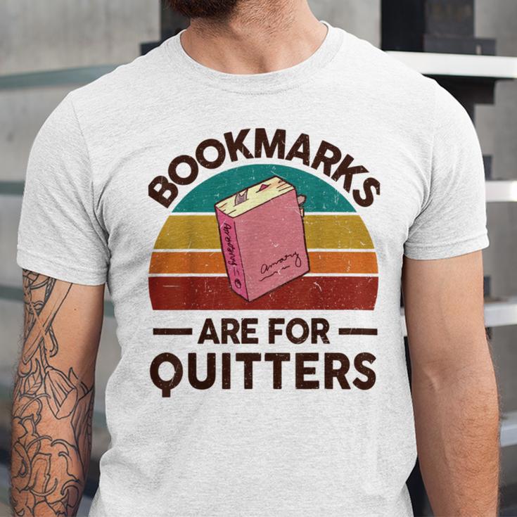 Bookmarks Are For Quitters Unisex Jersey Short Sleeve Crewneck Tshirt