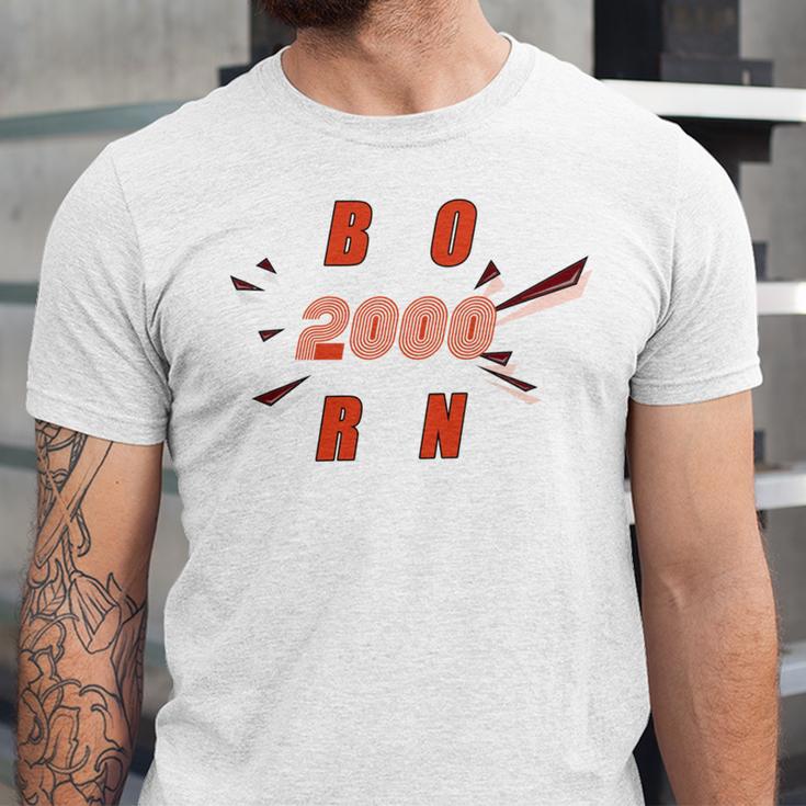 Born 2000 Funny And Best Gift Unisex Jersey Short Sleeve Crewneck Tshirt