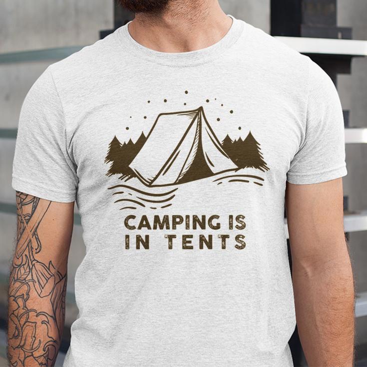 Camping Is In Tents Unisex Jersey Short Sleeve Crewneck Tshirt