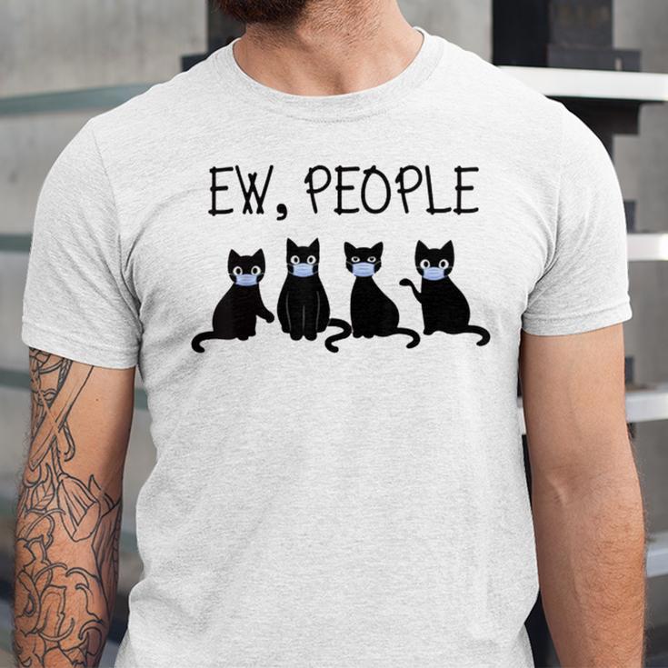 Ew People Meowy Cat Lovers 209 Shirt Unisex Jersey Short Sleeve Crewneck Tshirt