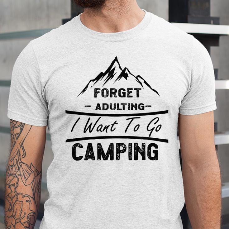 Forget Adulting I Want To Go Camping V2 Unisex Jersey Short Sleeve Crewneck Tshirt