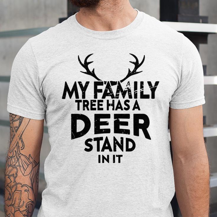 Funny Deer Quotemy Family Tree Has A Deer Stand In It Deer Lovers Unisex Jersey Short Sleeve Crewneck Tshirt