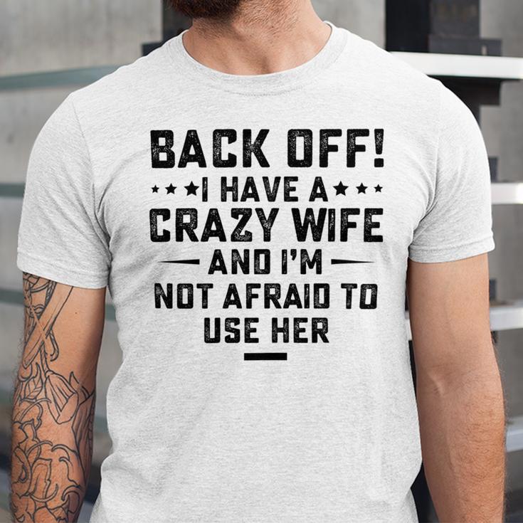 Funny Husband Gifts From Wife Crazy Wife Marriage Humor Unisex Jersey Short Sleeve Crewneck Tshirt