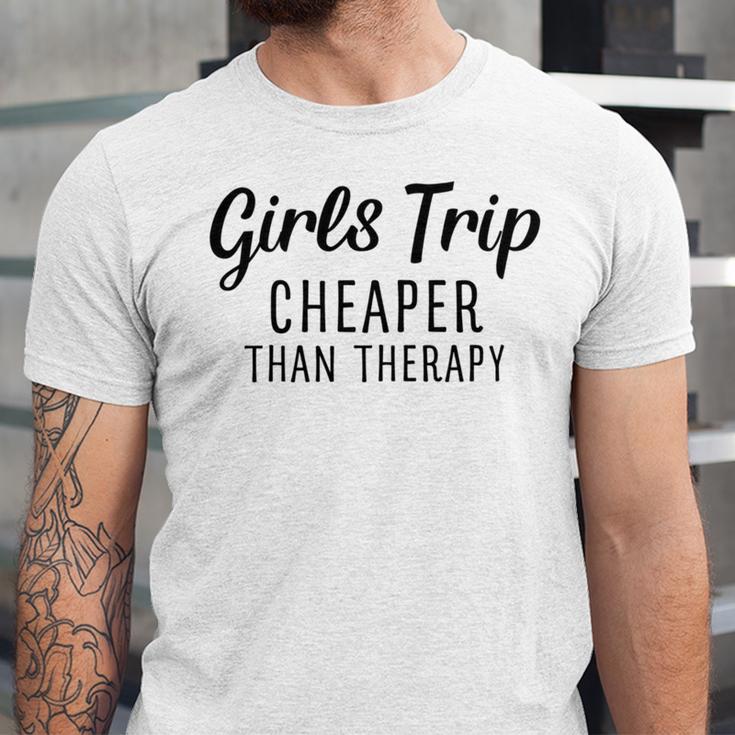 Girls Trip Cheaper Than Therapy Unisex Jersey Short Sleeve Crewneck Tshirt