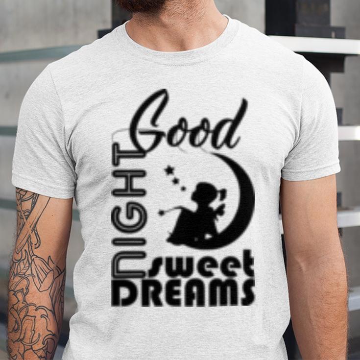 Good Night Sweet Dreams Unisex Jersey Short Sleeve Crewneck Tshirt