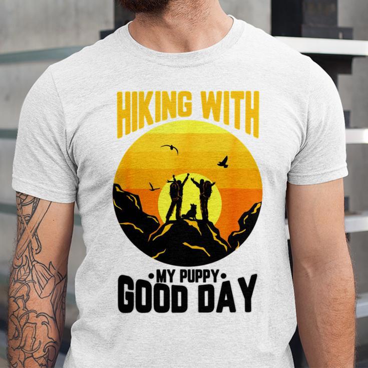 Hiking With My Puppy Good Day Unisex Jersey Short Sleeve Crewneck Tshirt