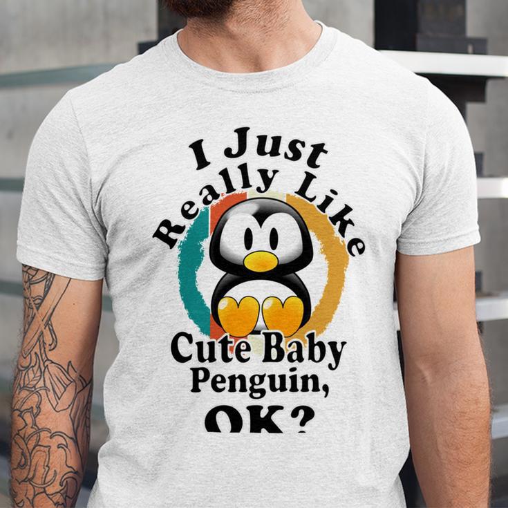 I Really Like Cute Baby Penguin Ok Unisex Jersey Short Sleeve Crewneck Tshirt