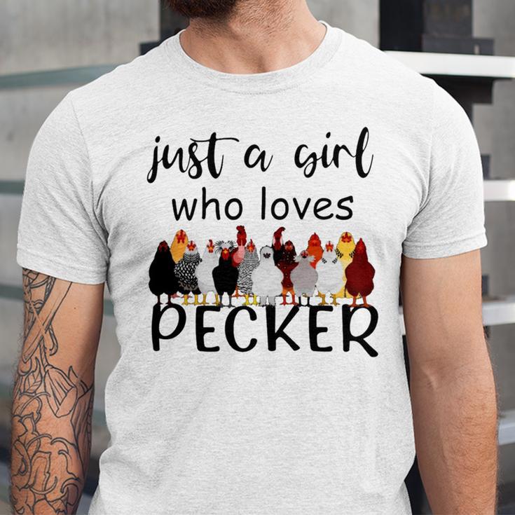 Just A Girl Who Loves Peckers 861 Shirt Unisex Jersey Short Sleeve Crewneck Tshirt