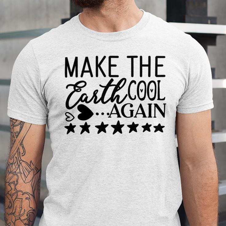 Make The Earth Cool Again Unisex Jersey Short Sleeve Crewneck Tshirt