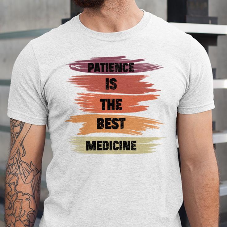 Patience Is The Best Medicine Unisex Jersey Short Sleeve Crewneck Tshirt