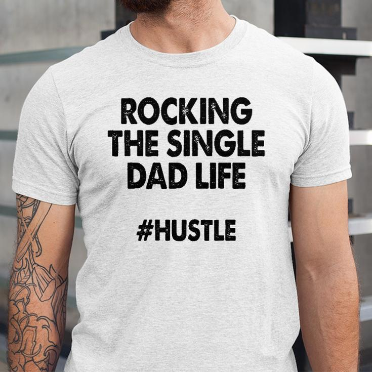 Rocking The Single Dads Life Love Dads Jersey T-Shirt