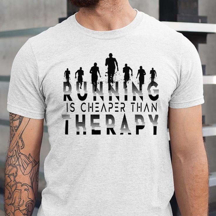 Running Is Cheaper Than Therapy A Celebration Of Running Unisex Jersey Short Sleeve Crewneck Tshirt