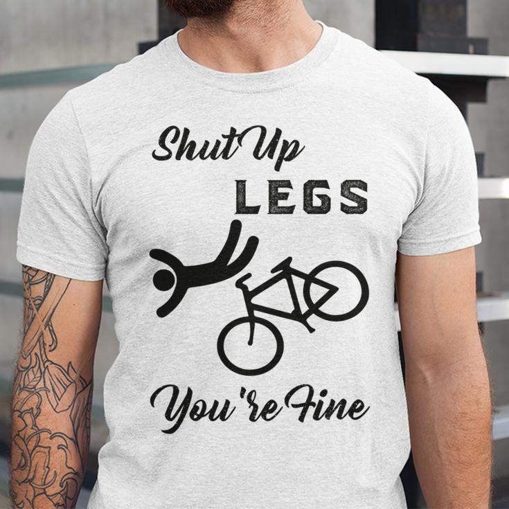 Shut Up Legs Youre Fine Funny Biking Funny Cycling Mountain Biking Unisex Jersey Short Sleeve Crewneck Tshirt