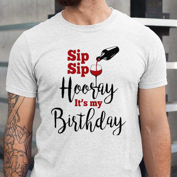 Sip Sip Hooray Its My Birthday Bday Party Jersey T-Shirt