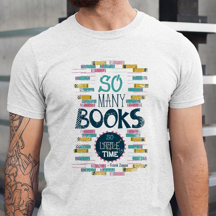 So Many Books So Little Time 358 Trending Shirt Unisex Jersey Short Sleeve Crewneck Tshirt