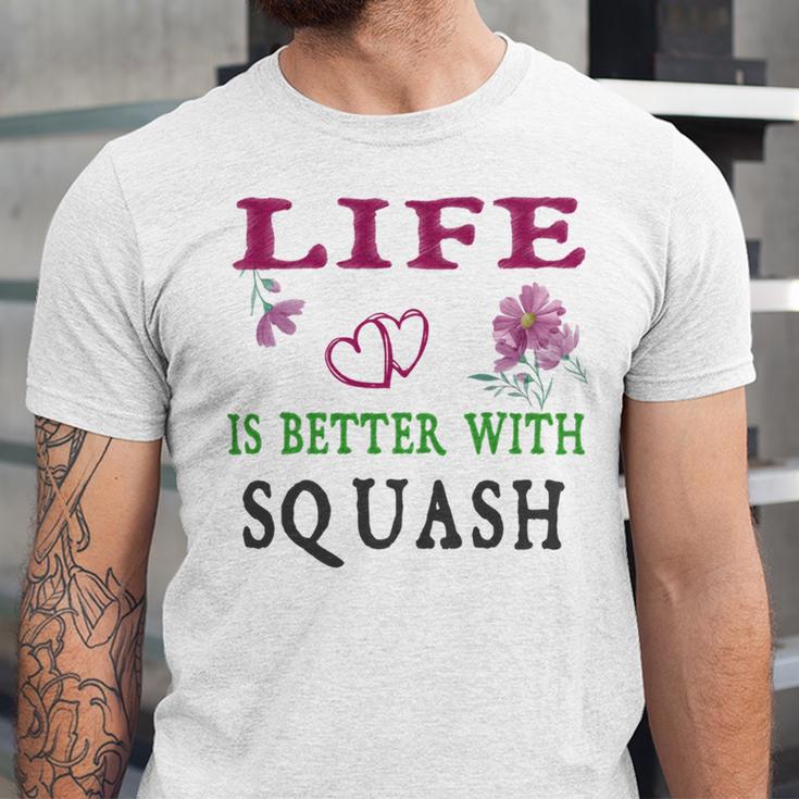 Squash Sport Lover Life Is Better With Squash Unisex Jersey Short Sleeve Crewneck Tshirt