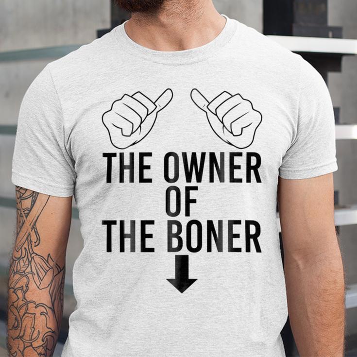 The Owner Of The Boner Unisex Jersey Short Sleeve Crewneck Tshirt