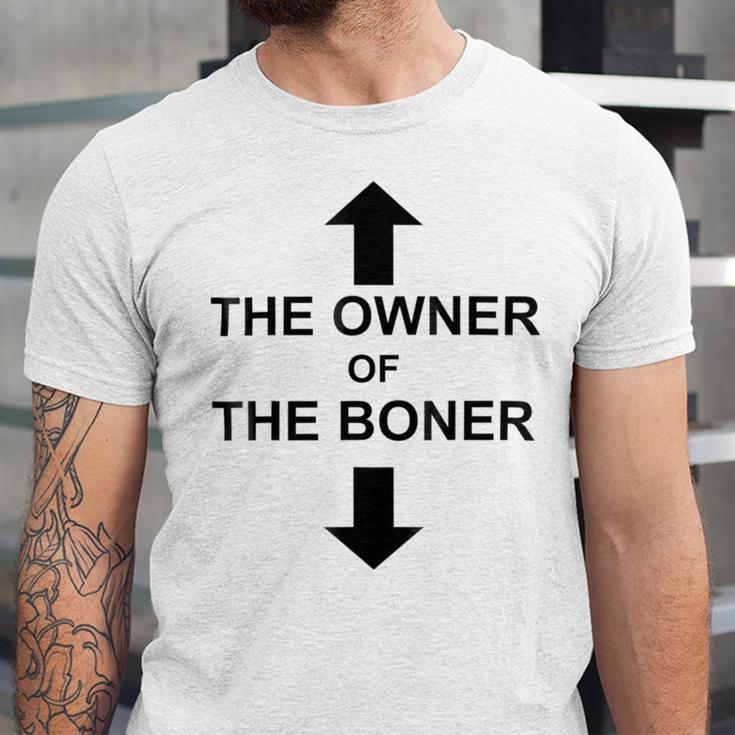 The Owner Of The Boner Unisex Jersey Short Sleeve Crewneck Tshirt