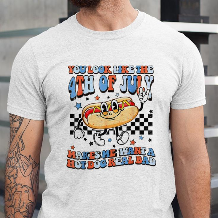You Look Like 4Th Of July Makes Me Want A Hot Dog Real Bad V2 Unisex Jersey Short Sleeve Crewneck Tshirt