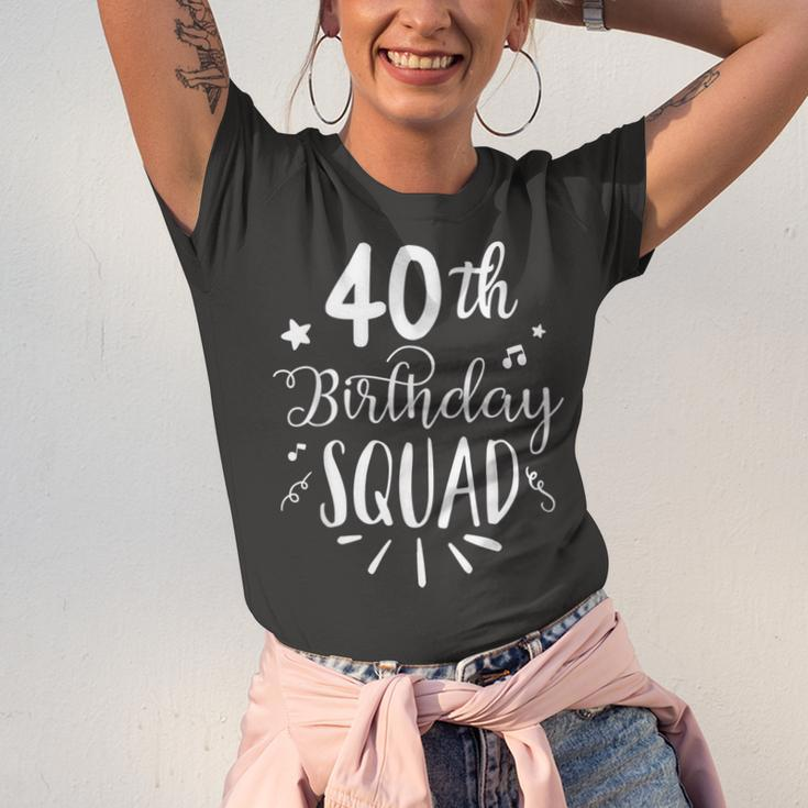 40Th Birthday Squad Happy Birthday Party Unisex Jersey Short Sleeve Crewneck Tshirt