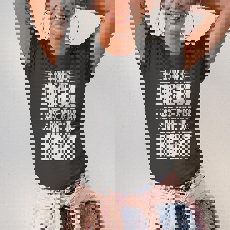 I Never Argue I Just Explain Why Im Right Saying Jersey T-Shirt