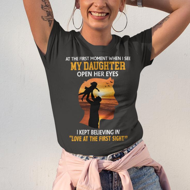 Father Grandpa At The First Moment When I See My Daughter Open Her Eyes 166 Family Dad Unisex Jersey Short Sleeve Crewneck Tshirt