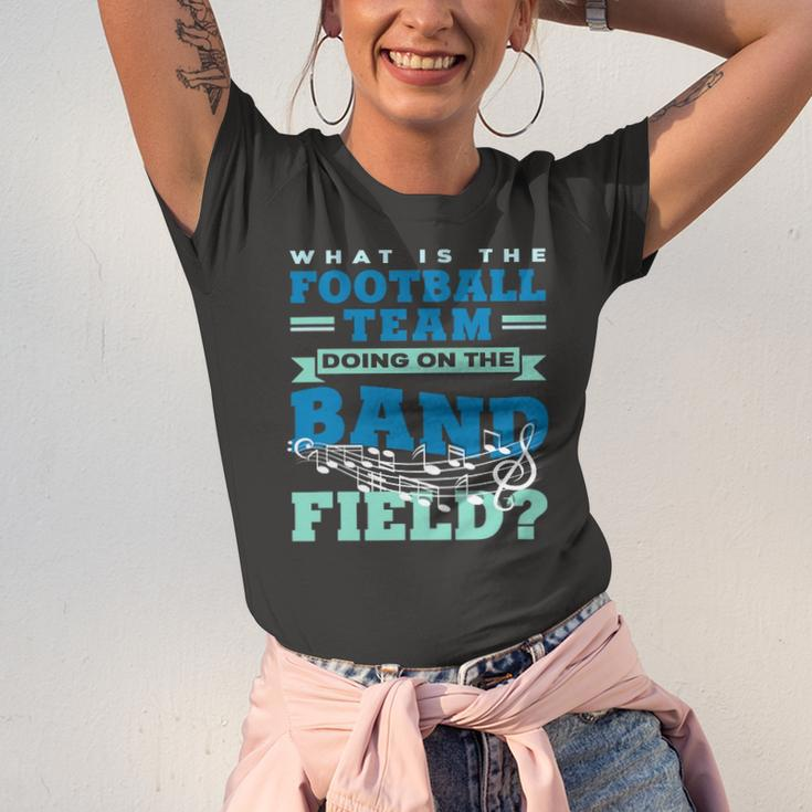 What Is The Football Team Doing On The Band Field Orchestra Jersey T-Shirt