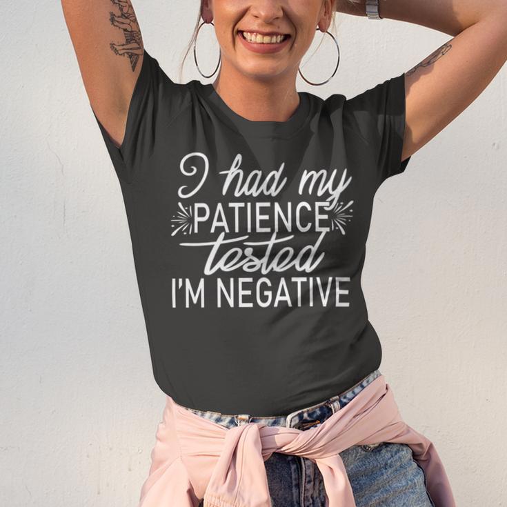 Funny I Had My Patience Tested Im Negative Unisex Jersey Short Sleeve Crewneck Tshirt